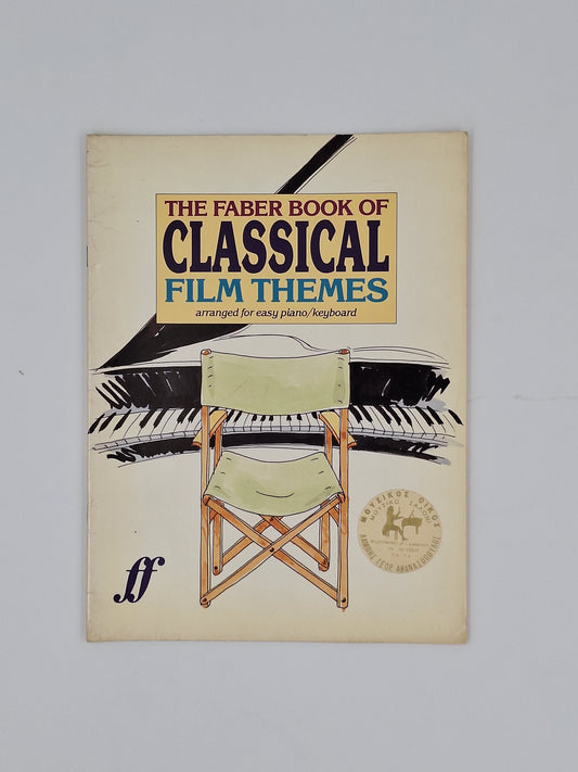 The Faber Book of Classical Film Themes for Piano