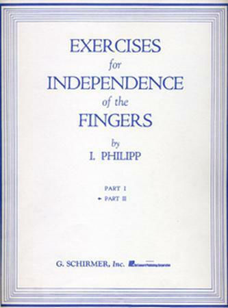 G. Schirmer Philip I - Exercises for Independence of the Fingers Part II Μέθοδος Εκμάθησης για Πιάνο